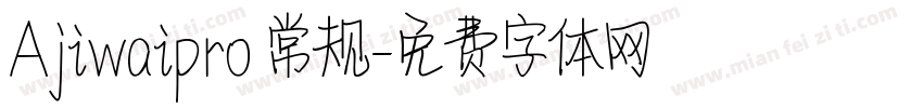 Ajiwaipro 常规字体转换